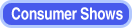 Consumer Shows
